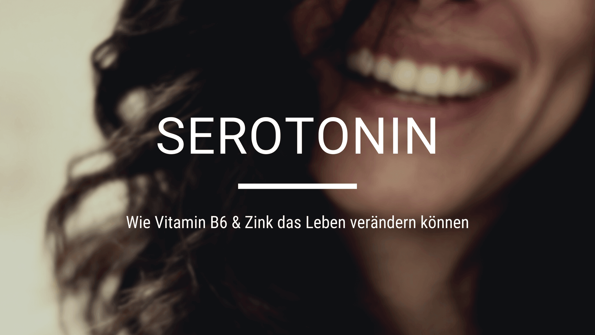 Serotonin: Wie Vitamin B6 & Zink das Leben verändern können - edubily GmbH